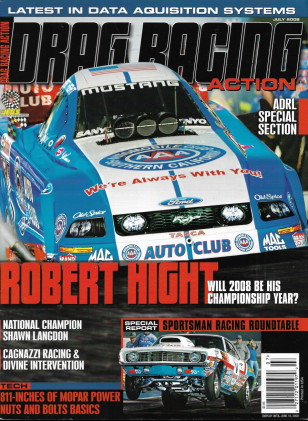 DRAG RACING ACTION 2008 JULY - SHAWN LT, ANGDON, ROBERT HIGHT,BOUDREA, COMSTOCKS